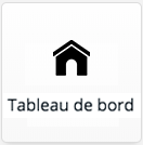 Le Tableau de Bord / Le Back office